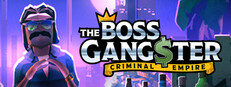 The Boss Gangster: Criminal Empire game cover