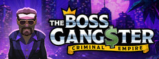 The Boss Gangster: Criminal Empire