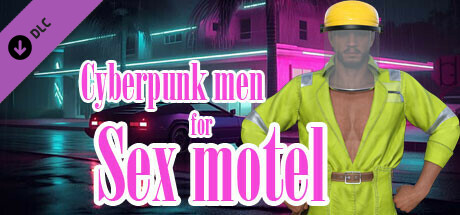 Cyberpunk men for Sex motel banner image