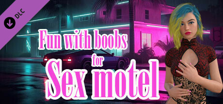 Fun with boobs for Sex motel banner image