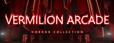 Vermilion Arcade - Horror Collection