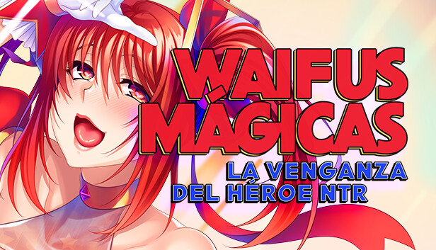 Waifus Mágicas: La venganza del Héroe NTR