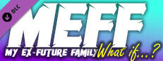 My Ex-future Family: What if...? game capsule image