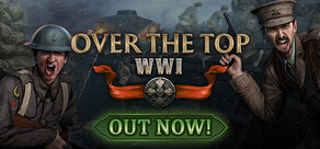 Over The Top: WWI