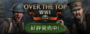 Over The Top: WWI