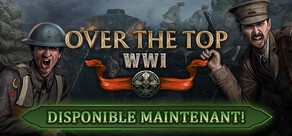 Over The Top: WWI