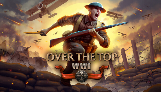 Trailer Over The Top: WWI