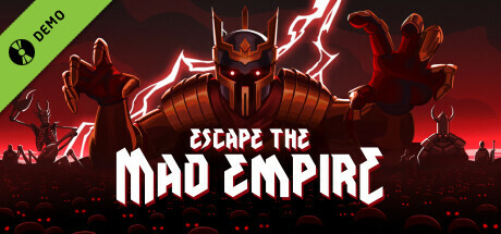Escape The Mad Empire Demo