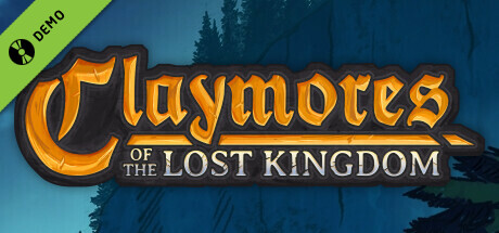 Claymores of the Lost Kingdom Demo