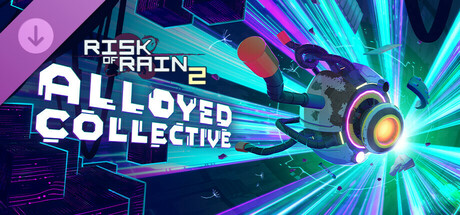 Risk of Rain 2: Alloyed Collective cover art
