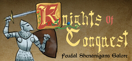 Knights of Conquest: Feudal Shenanigans Galore game thumbnail