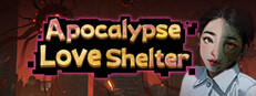 Apocalypse Love Shelter