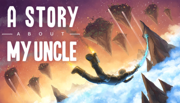 Save 80% on A Story About My Uncle on Steam