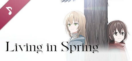 Main Theme and Ending Music from “Living in Spring” banner image