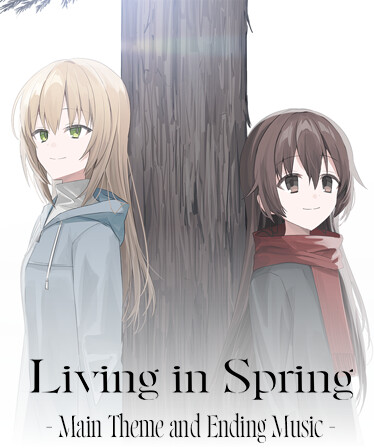 Main Theme and Ending Music from “Living in Spring”