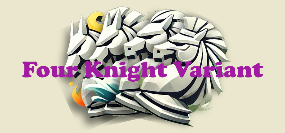 FourKnightVariant header image