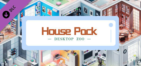 Desktop Zoo - House Pack banner image