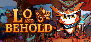 Lo and Behold