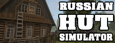 Russian Hut Simulator