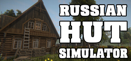 Russian Hut Simulator banner image