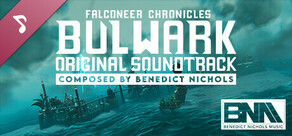 Bulwark: Falconeer Chronicles - Official Soundtrack