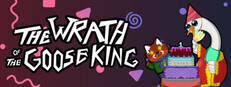 The Wrath of the Goose King