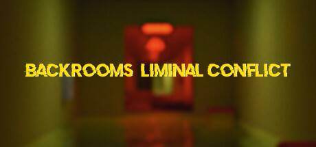 Backrooms: Liminal Conflict Cover Image