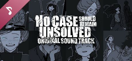 No Case Should Remain Unsolved Soundtrack banner image