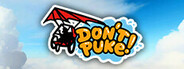 Don't Puke!
