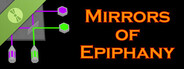 Mirrors of Epiphany Demo