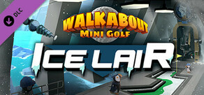 Walkabout Mini Golf: Ice Lair