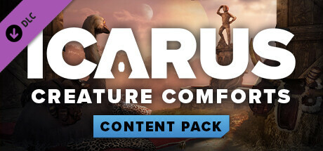 Icarus: Creature Comforts Pack banner image