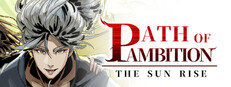 Path of Ambition: The Sun Rise