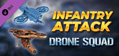 Infantry Attack: Drone Squad banner image