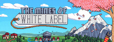 The Mines of White Label