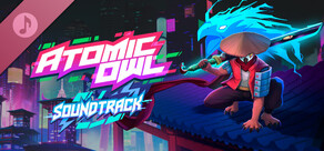 Atomic Owl Soundtrack
