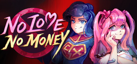 No Love No Money