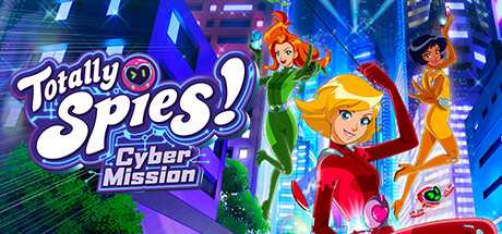 Totally Spies! - Cyber Mission cover image