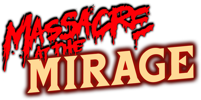 Massacre At The Mirage