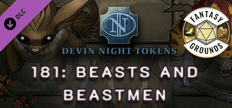 Fantasy Grounds - Devin Night Pack 181: Beasts and Beastmen Header Image