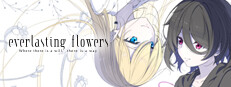 Steam 上的 Everlasting Flowers - Where there is a will, there is a way