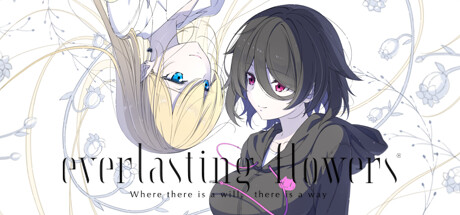 Everlasting Flowers - Where there is a will, there is a way Cover Image