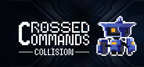 Crossed Commands: Collision Cover Image