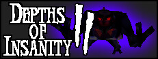 Depths of Insanity 2