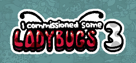 I commissioned some ladybugs 3 steam charts