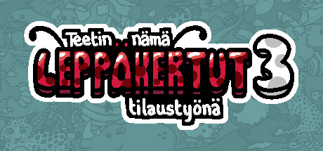 Teetin nämä leppäkertut tilaustyönä 3