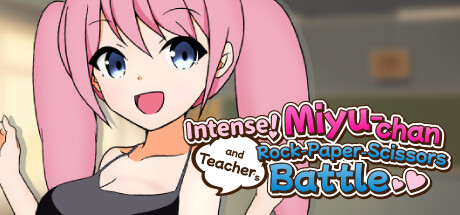 Intense! Miyu-chan and Teacher's Rock-Paper-Scissors battle! steam charts