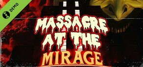 Massacre At The Mirage Demo