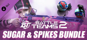 Battle Teams 2 - Sugar & Spikes Bundle