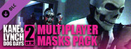 Kane and Lynch 2: Multiplayer Masks Pack DLC